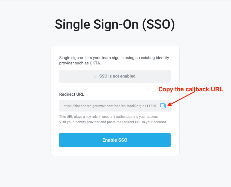 Enable SSO and Copy Callback URL.png